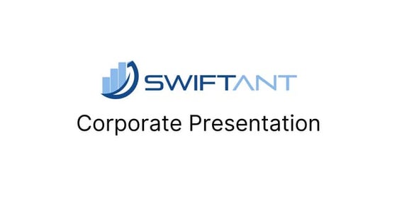 SwiftAnt Corporate Presentation