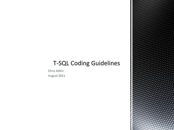 TSQL Coding Guidelines