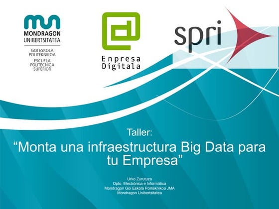 Monta una Infraestructura Big Data para tu Empresa - Sesión II