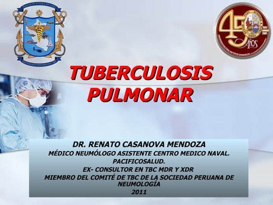 TUBERCULOSIS PULMONAR. DR. CASANOVA