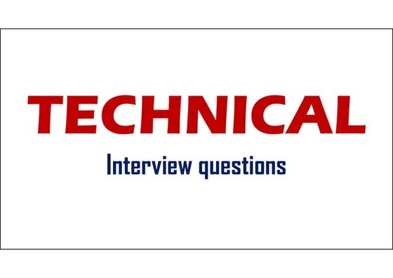 Technical interview questions