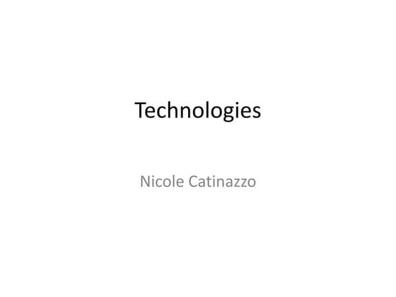 Technologies