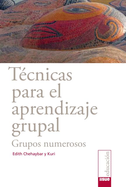 Tecnicas para el Aprendizaje Grupal UNAM  Ccesa007.pdf