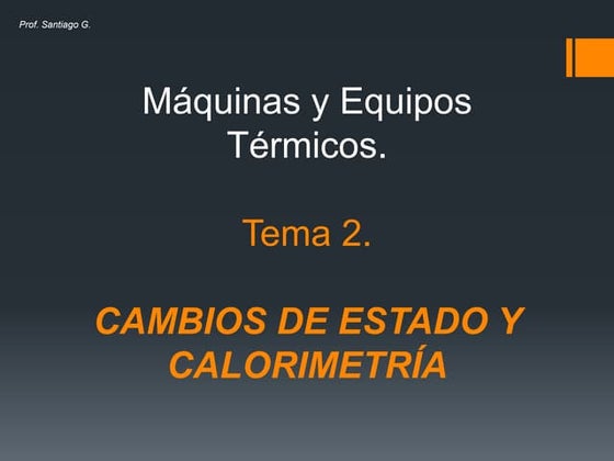 Tema 2 cambios_estado_calorimetría