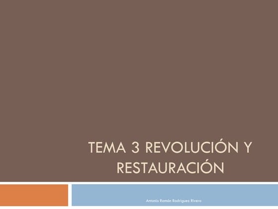 Tema 3 revolución y restauración