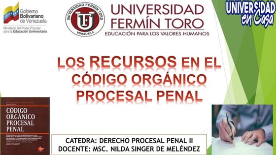 Temas 13 al 16 Los recursos en el Código Orgánico Procesal Penal 