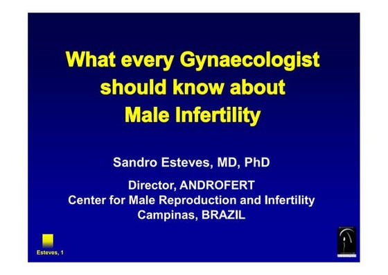 What every gynaecologist should know about male infertility