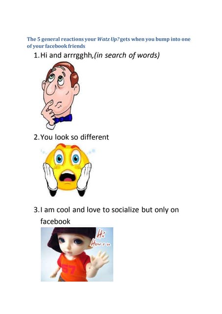 The 5 general reactions your watz up