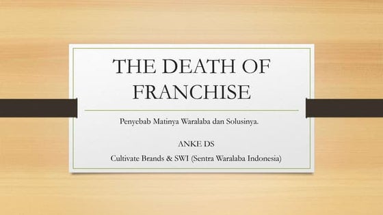 The death of franchise