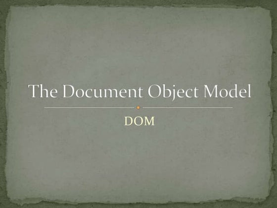 The Document Object Model