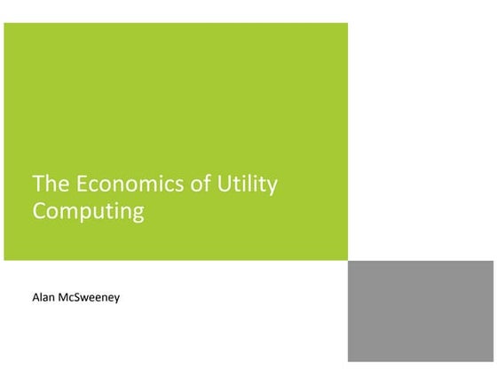 Economics of Utility Computing
