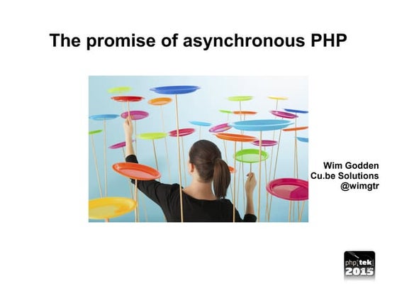 The promise of asynchronous php