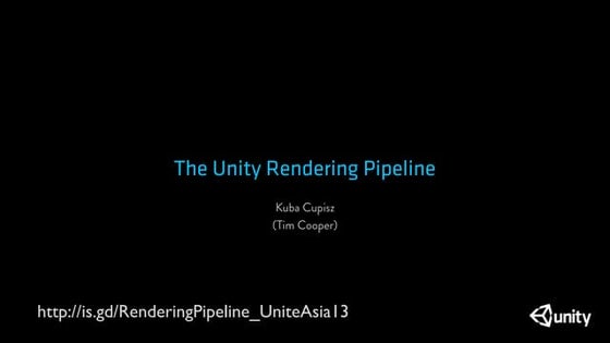 [UniteKorea2013] The Unity Rendering Pipeline