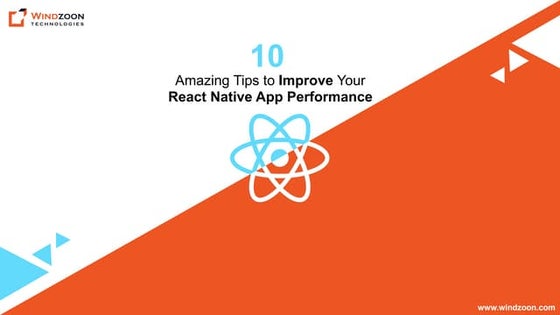 10 Amazing Tips to Improve Your React Native App Performance