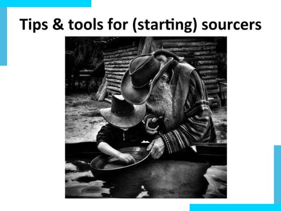 Tips & tools for (starting) sourcers