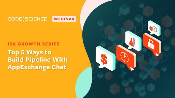Top 5 Ways to Build Pipeline With AppExchange Chat