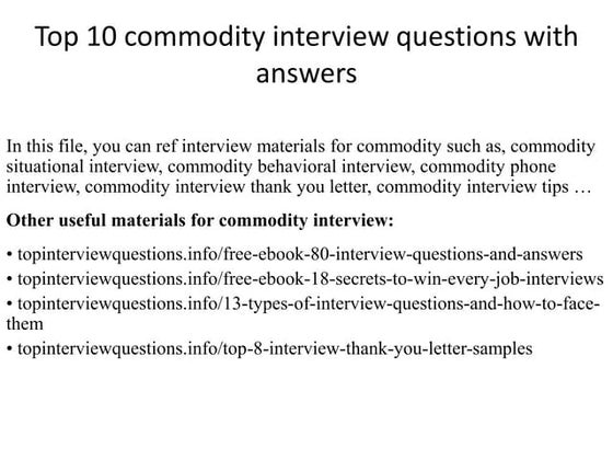 Top 10 commodity interview questions with answers
