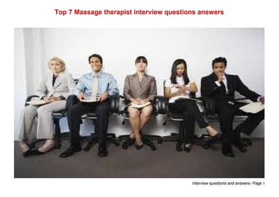 Top 7 massage therapist interview questions answers
