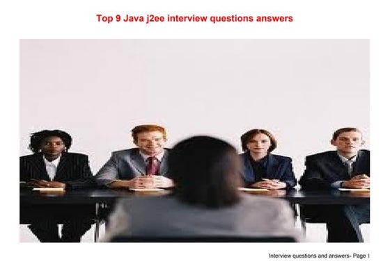 Top 9 java j2ee interview questions answers
