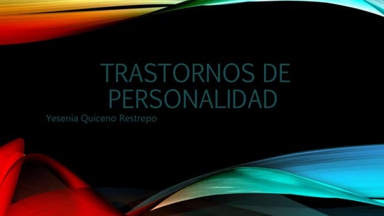 Trastornos de personalidad