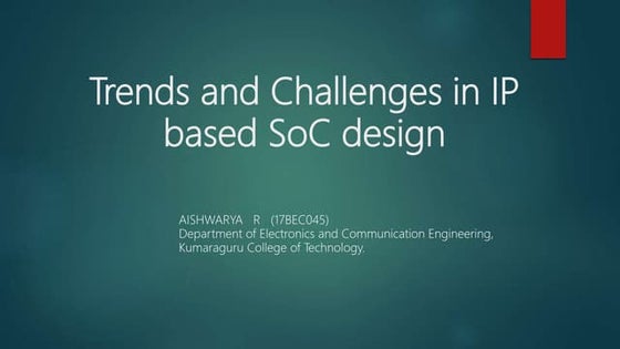 Trends and challenges in IP based SOC design