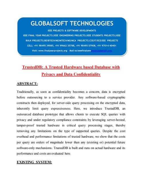 IEEE 2014 DOTNET DATA MINING PROJECTS Trusted db a-trusted-hardware-based-dat...