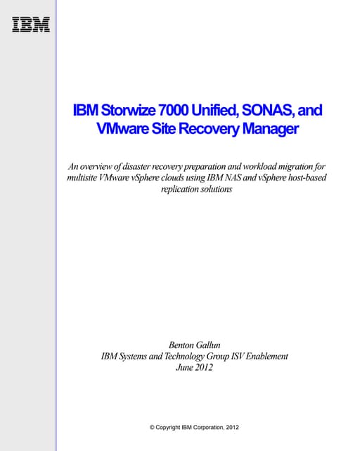 IBM Storwize 7000 Unified, SONAS, and VMware Site Recovery Manager: An overvi...