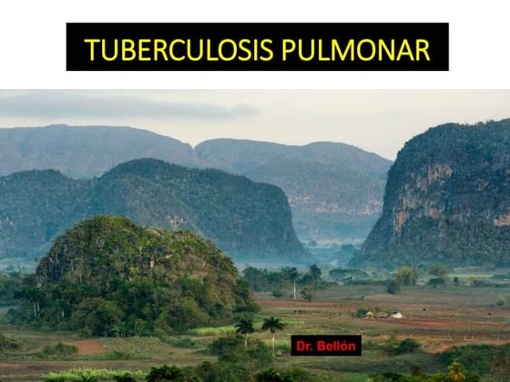 TUBERCULOSIS Dr.Bellón.ppt