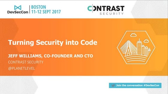 Turning security into code by Jeff Williams