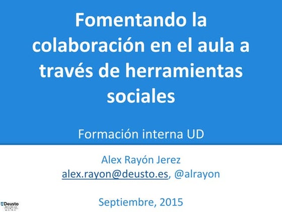 Fomentando la colaboración en el aula a través de herramientas sociales