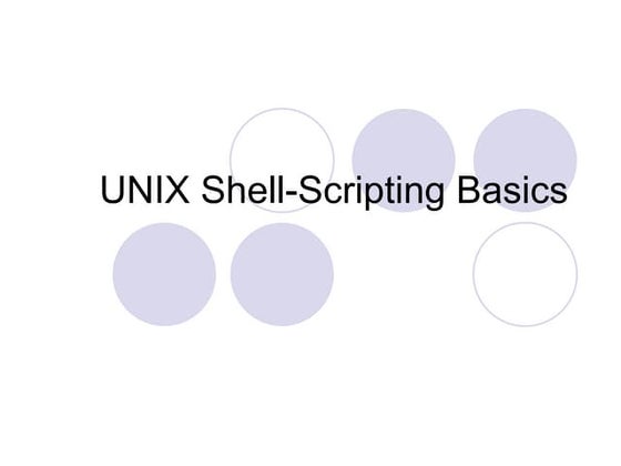 Unix Shell Scripting Basics