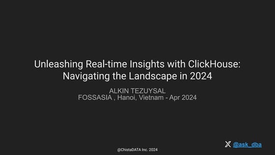 Unleashing Real-time Insights with ClickHouse_ Navigating the Landscape in 20...