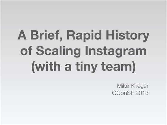 How a Small Team Scales Instagram