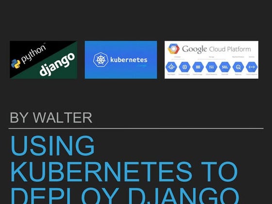Using Kubernetes to deploy Django in GCP