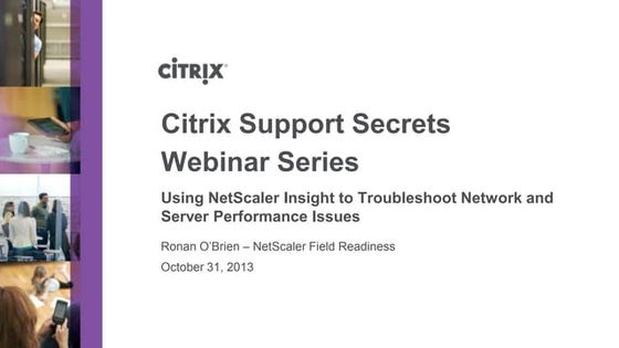 Using NetScaler Insight to Troubleshoot Network and Server Performance Issues