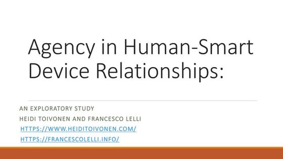 Agency in Human-Smart Device Relationships: An Exploratory Study