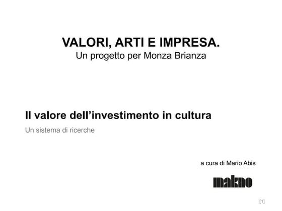 Valori arti e impresa  un progetto per monza brianza.