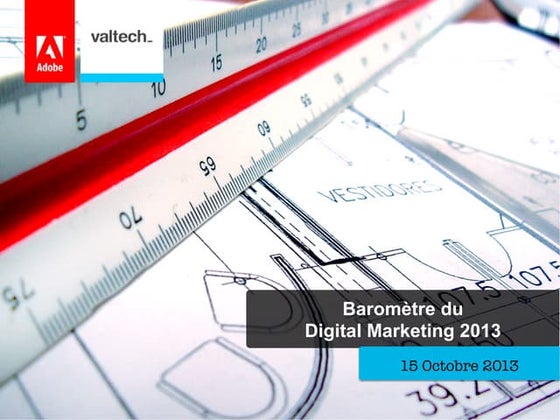 Valtech - Adobe - Résultats du Baromètre Digital Marketing Toulouse 2013