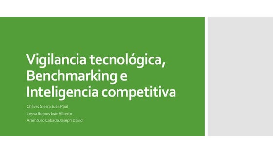 Vigilancia tecnológica, benchmarking e inteligencia competitiva