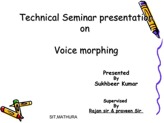 Voice morphing