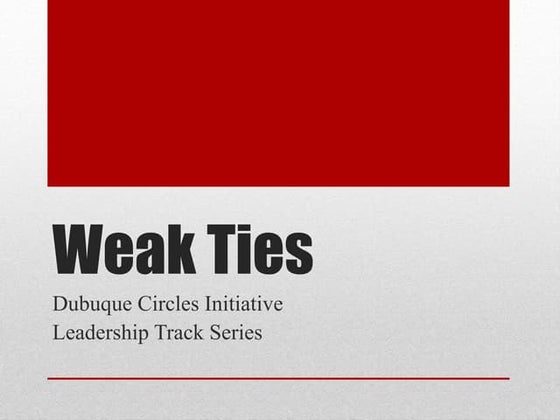 Weak Ties