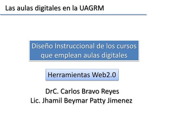La Web 2.0 en las aulas digitales de la UAGRM