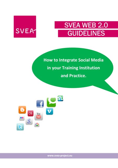 SVEA Web 2.0 Guidelines - How to Integrate Social Media in your Training Inst...