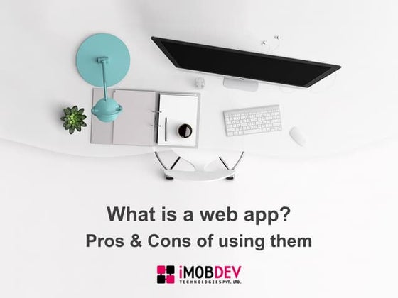 Web Applications: Dominance and Drawbacks