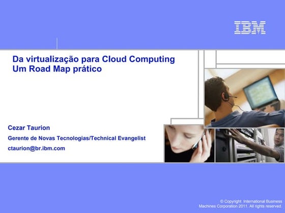 Road Map da Virtualização para Cloud Computing