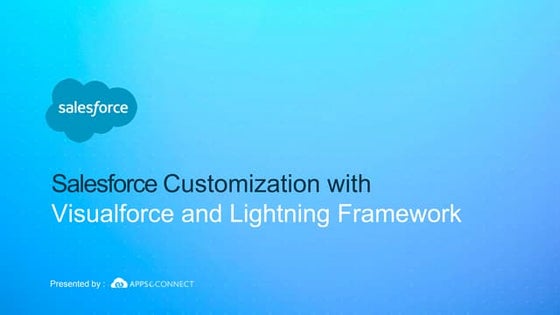 Webinar: Salesforce Customization using Visualforce and Lightning Component F...