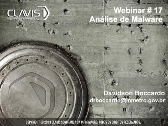 Webinar # 17 – Análise de Malware em Forense Computacional