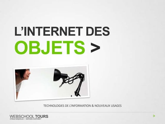 L'internet des objets (The Internet of Things)