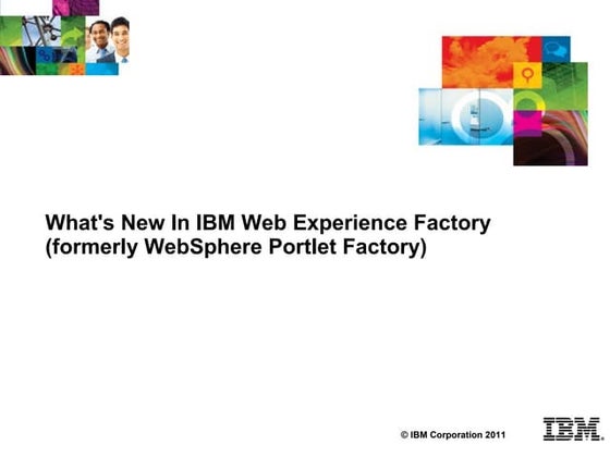 What's New in IBM Web Experience Factory