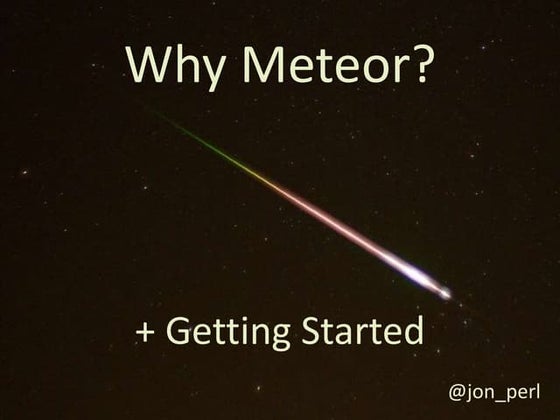 Why meteor